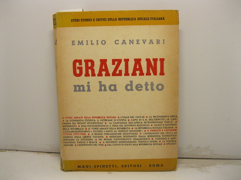 Graziani mi ha detto  -   Studi storici e critici sulla Repubblica Sociale Italiana